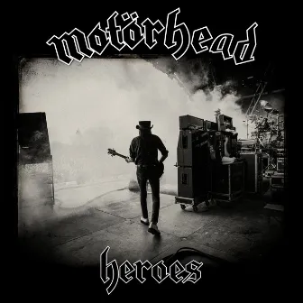 Heroes by Motörhead