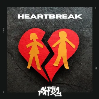 Heartbreak by Alpha Patxy