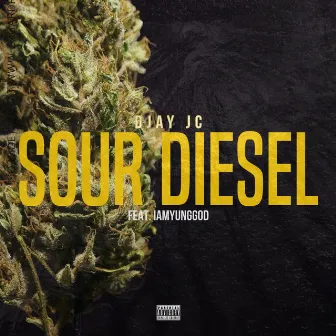 Sour Diesel by Djay JC