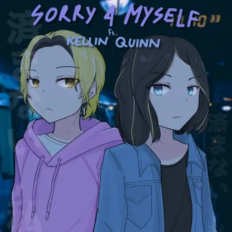 SORRY 4 MYSELF by Kellin Quinn