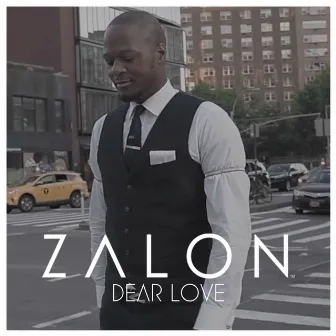 Dear Love by Zalon