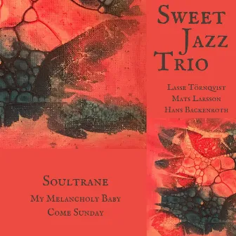 Soultrane by Sweet Jazz Trio