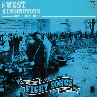 Fight Songs by The West Kensingtons