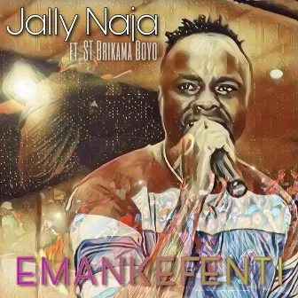 EMANKEFENTI (Remastered) by JALLY NAYA