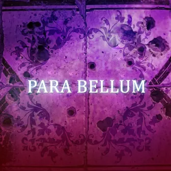 Para Bellum by Chevo