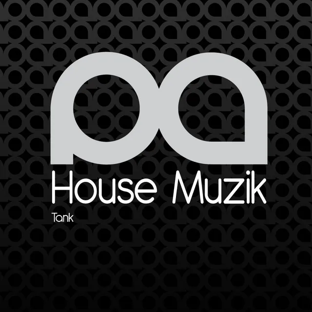 House Muzik