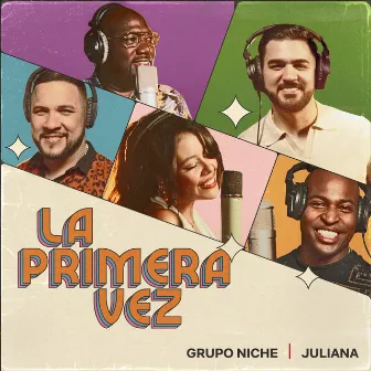 La Primera Vez by Juliana