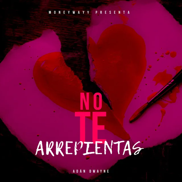 No Te Arrepientas