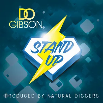 I Stand Up by D.O. Gibson