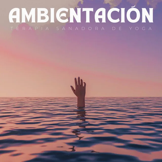 Ambientación: Terapia Sanadora De Yoga