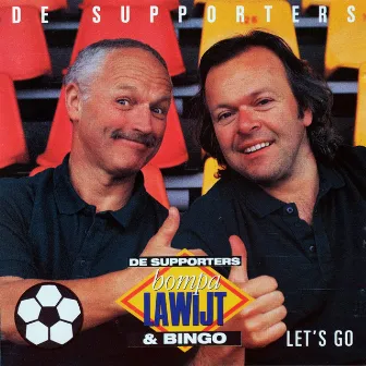 De Supporters (Let's Go) by Bingo