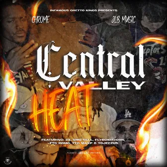 Central Valley Heat by JLB Music