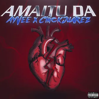 Amaitu Da by Chickjuarez