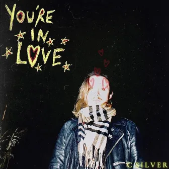 You're In Love by C Silver