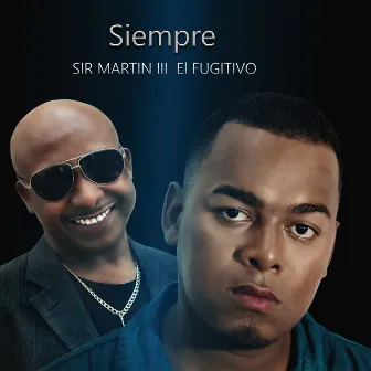 Siempre by El Fugitivo