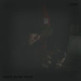 Voice In My Head by Coxa