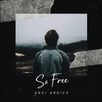 So Free by Arci Ardiex