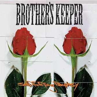 Self​-​Fulfilling Prophecy by Brother's Keeper