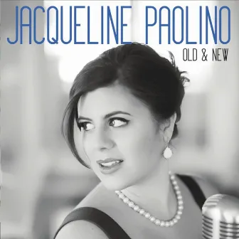 Old & New by Jacqueline Paolino