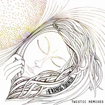 Twistic Remixes by Fringe Magnetic