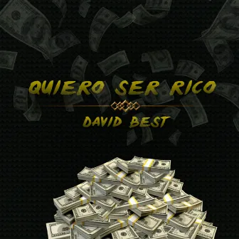 Quiero ser rico by David Best