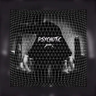 Psycho by Psychotic