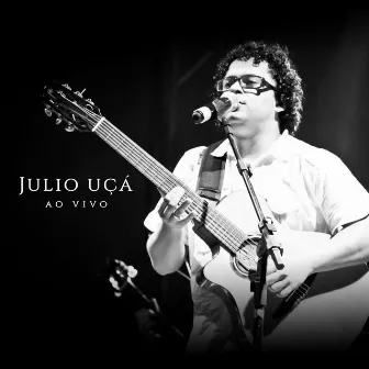 Julio Uçá (Ao Vivo) by Julio Uça