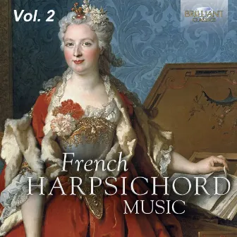 French Harpsichord Music, Vol. 2 by Yago Mahugo