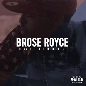 Politikkks by Brose Royce