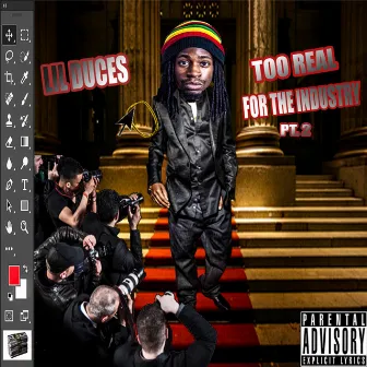 Too Real for the Industry EP by Lil Duces