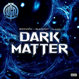 Dark Matter by The Underground Avengers