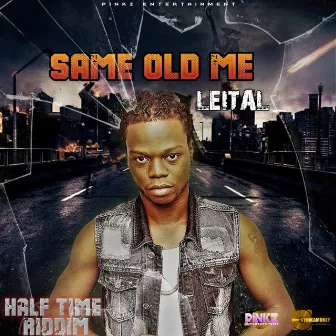 Same Old Me by Leital