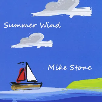 Summer Wind by Mike Stone