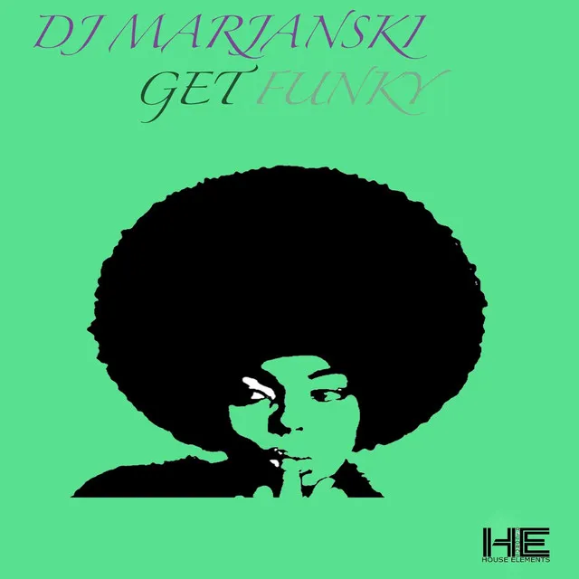 Get Funky - DJ Marjanski Future Bas Remix