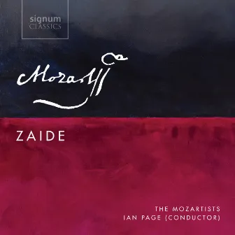 Mozart: Zaide by The Mozartists