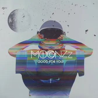 Good For You (MOONZz Redo) by MOONZz