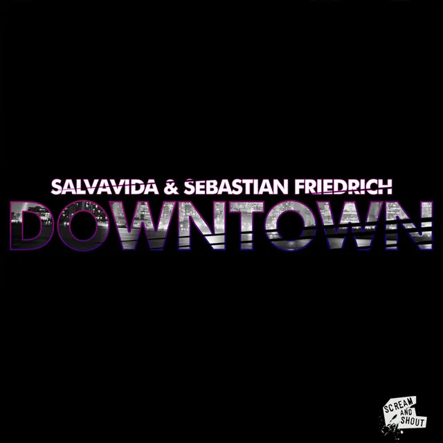 Downtown - Original Mix