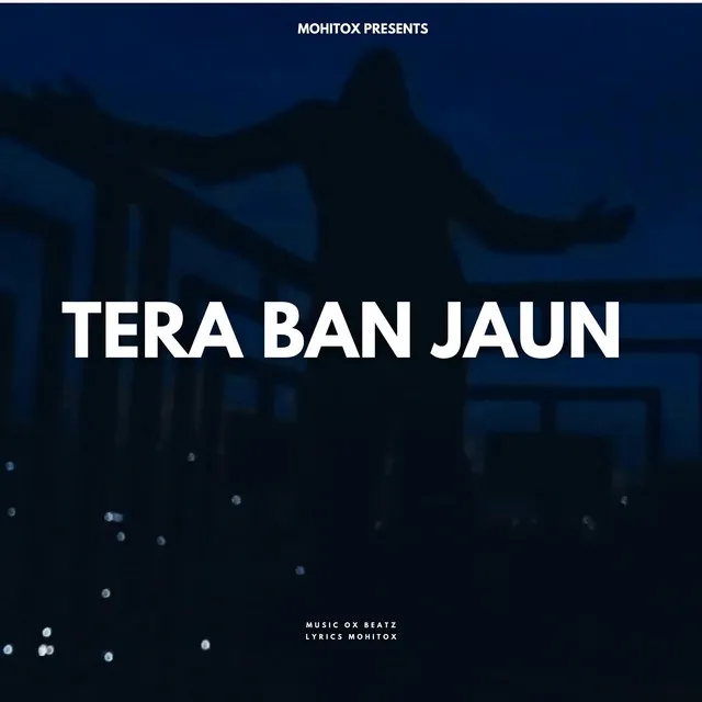 Tera Ban Jaun