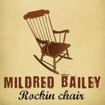 Rockin' Chair by Mildred Bailey