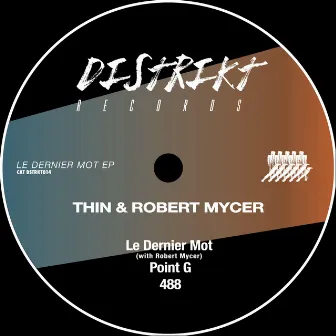 Le Dernier Mot by Robert Mycer