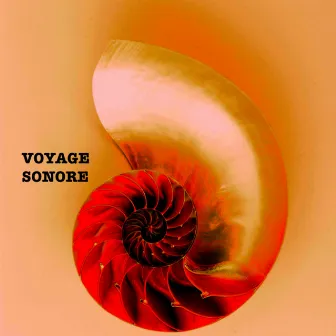 Voyage Sonore by Voyage Sonore