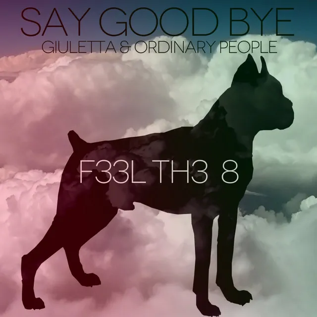 Say Good Bye - Original Mix