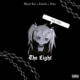 The Light by Ghxst Boi