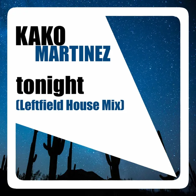 Tonight (Leftfield House Mix)