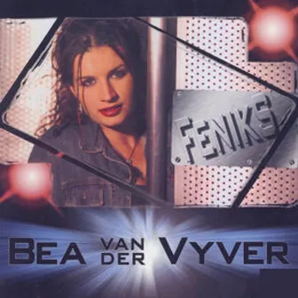 Feniks by Bea van der Vyver