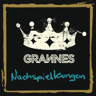 Nachspielkongen by Grannes