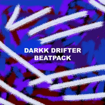 Darkk Drifter Beatpack by Darkk Drifter