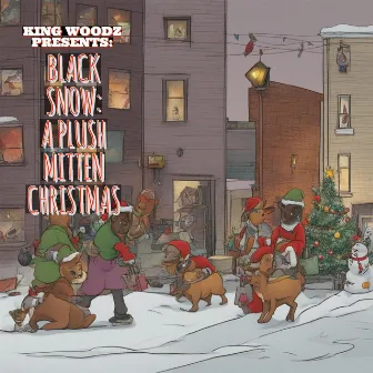 Black Snow: A Plush Mitten Christmas by King Woodz