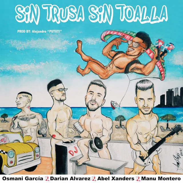 Sin Trusa Sin Toalla