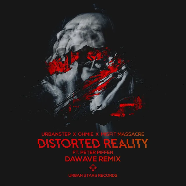 Distorted Reality - DaWave Remix